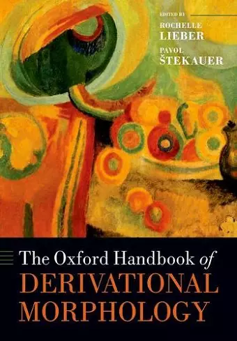 The Oxford Handbook of Derivational Morphology cover