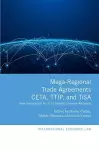 Mega-Regional Trade Agreements: CETA, TTIP, and TiSA cover