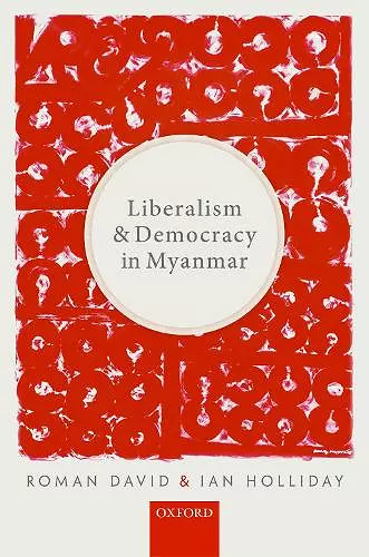 Liberalism and Democracy in Myanmar cover