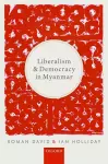 Liberalism and Democracy in Myanmar cover