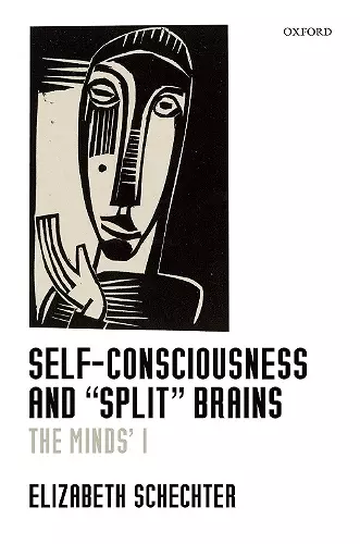 Self-Consciousness and "Split" Brains cover