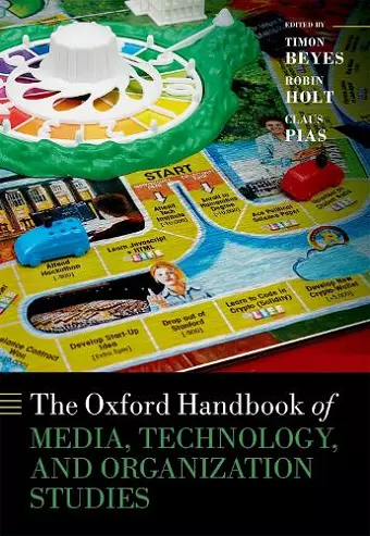 The Oxford Handbook of Media, Technology, and Organization Studies cover