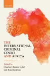 The International Criminal Court and Africa cover