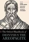 The Oxford Handbook of Dionysius the Areopagite cover