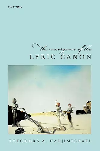 The Emergence of the Lyric Canon cover