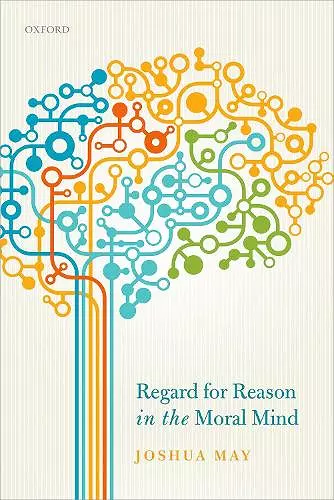 Regard for Reason in the Moral Mind cover
