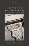 Aesthetics as Philosophy of Perception cover