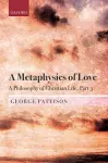 A Metaphysics of Love cover