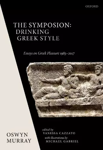 The Symposion: Drinking Greek Style cover