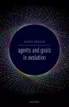 Agents and Goals in Evolution cover