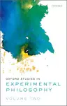 Oxford Studies in Experimental Philosophy, Volume 2 cover