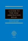 A Guide to the DIAC Arbitration Rules cover