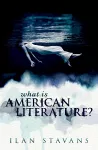What is American Literature? cover