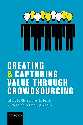 Creating and Capturing Value through Crowdsourcing cover