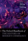 The Oxford Handbook of the History of Modern Cosmology cover