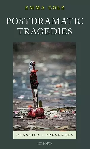 Postdramatic Tragedies cover