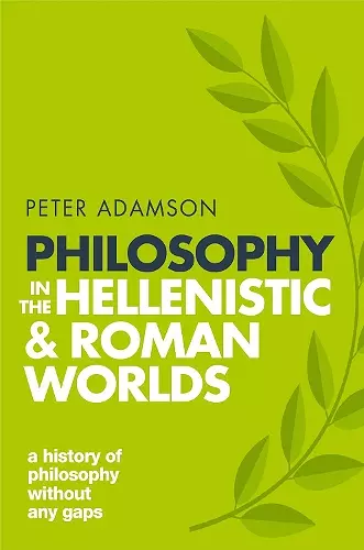 Philosophy in the Hellenistic and Roman Worlds cover