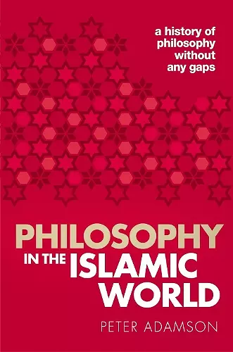 Philosophy in the Islamic World cover