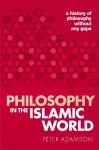 Philosophy in the Islamic World cover