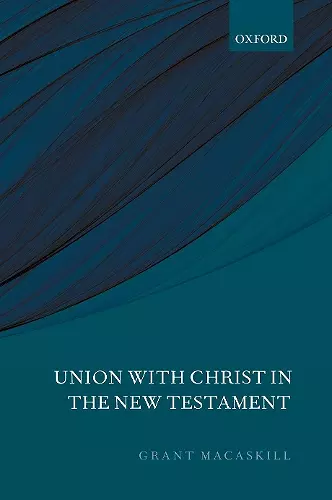 Union with Christ in the New Testament cover