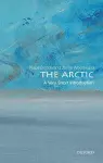 The Arctic: A Very Short Introduction cover