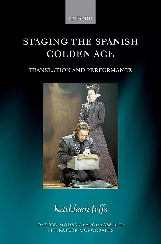 Staging the Spanish Golden Age cover