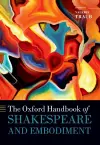 The Oxford Handbook of Shakespeare and Embodiment cover