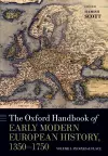 The Oxford Handbook of Early Modern European History, 1350-1750 cover