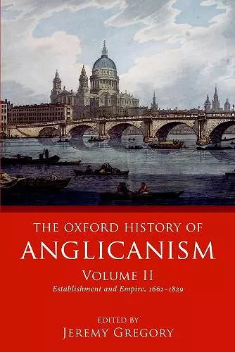 The Oxford History of Anglicanism, Volume II cover