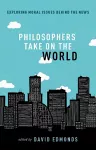 Philosophers Take On the World cover