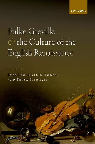 Fulke Greville and the Culture of the English Renaissance cover