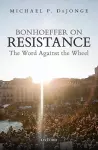 Bonhoeffer on Resistance cover