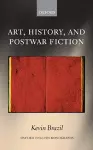 Art, History, and Postwar Fiction cover