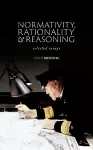 Normativity, Rationality and Reasoning cover
