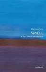 Smell: A Very Short Introduction cover