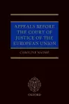 Appeals Before the Court of Justice of the European Union cover