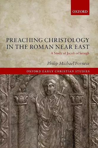 Preaching Christology in the Roman Near East cover