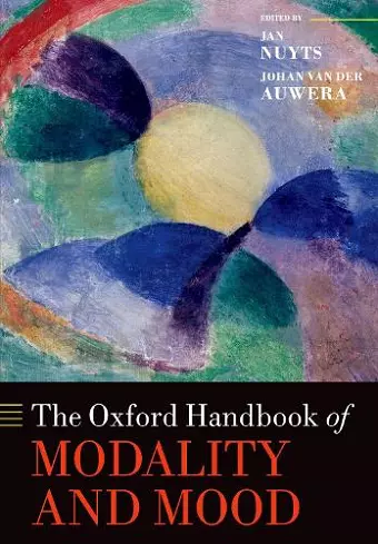 The Oxford Handbook of Modality and Mood cover