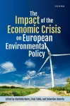 The Impact of the Economic Crisis on European Environmental Policy cover