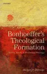 Bonhoeffer's Theological Formation cover