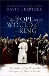 The Pope Who Would Be King cover