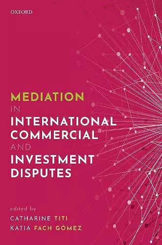 Mediation in International Commercial and Investment Disputes cover