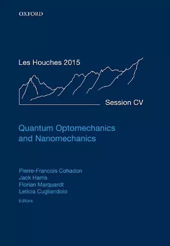 Quantum Optomechanics and Nanomechanics cover