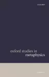 Oxford Studies in Metaphysics Volume 11 cover
