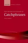 The Oxford Dictionary of Catchphrases cover