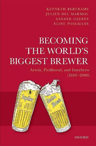 Becoming the World's Biggest Brewer cover