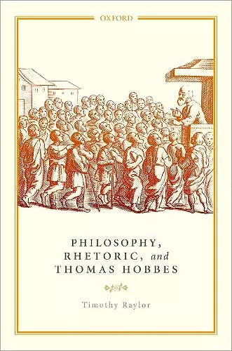 Philosophy, Rhetoric, and Thomas Hobbes cover