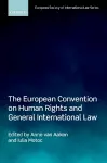 The European Convention on Human Rights and General International Law cover