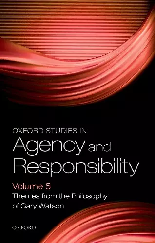 Oxford Studies in Agency and Responsibility Volume 5 cover