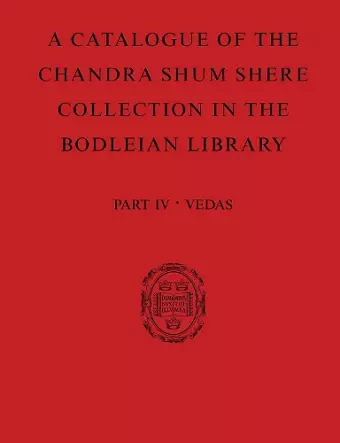 A Catalogue of the Chandra Shum Shere Collection in the Bodleian Library cover